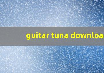 guitar tuna download